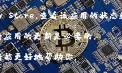 关于tpwallet的使用情况，具体取决于你指的是哪个