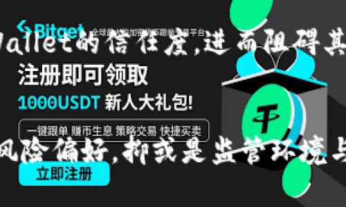 关于TPWallet金额不涨的原因，可以从多个角度分析。以下是详细解析及可能的原因：

市场供求关系的影响
任何加密货币的价格都是由市场供需关系决定的。TPWallet作为一种加密资产，其价值受到众多因素的影响。例如，投资者对TPWallet的需求量减少，或者市场上可供买卖的TPWallet数量增加，都会导致其价格停滞不前。

项目发展和更新的动态
TPWallet的价值与其背后的技术、团队及项目发展密切相关。如果项目没有推出新的更新、功能或合作伙伴关系，投资者可能会失去兴趣，从而影响价格的上涨。此外，项目的基础设施、用户体验的好坏也会影响用户的使用意愿。

市场情绪的波动
加密货币市场非常依赖投资者的情绪。当市场情绪悲观时，尤其是在经历大规模的价格下跌后，即使TPWallet有潜力，也可能因为投资者信心不足而出现价格低迷。反之，当市场情绪乐观时，TPWallet的价格可能会受到积极推动。

竞争对手的表现
在加密货币领域，竞争非常激烈。TPWallet可能面临来自其他钱包或平台的竞争。比如，某些竞争产品推出了更具吸引力的功能或者获得了更高的用户评价，这都可能导致TPWallet用户流失，从而对其价值产生影响。

投资者的长期策略与风险偏好
许多投资者在购买加密货币时采取的是长期持有策略。如果市场并没有出现显著的趋势，许多投资者可能会选择继续持有以待未来的涨幅，而不是频繁交易。这种状态会导致短期内TPWallet的价格波动较小。

监管环境的变化
各国对加密货币的监管政策影响甚远。若某些国家出台对加密货币较为严格的政策，这会直接打击投资者的信心，导致TPWallet的市场表现不佳。此外，监管政策的不确定性也让许多潜在投资者却步。

教育和市场认知的不足
TPWallet在某些地区或者人群中，知名度可能不高。即使其本身具备潜力，缺乏正确的市场教育和宣传，可能导致人们对其投资价值缺乏认可，从而抑制余额的增长。

技术问题与安全隐患
在使用TPWallet的过程中，如果用户体验不佳，或者出现安全隐患，比如黑客攻击、软件漏洞等问题，这些都会极大影响用户对TPWallet的信任度，进而阻碍其价格的增长。

总结
综合来看，TPWallet的金额不涨是多方面因素共同作用的结果。无论是市场供求关系、项目发展、市场情绪、竞争对手、投资策略和风险偏好，抑或是监管环境与市场认知，都能对其产生重要影响。因此，深入了解TPWallet的背景，并关注市场动态，才能帮助投资者在未来做出更明智的决策。